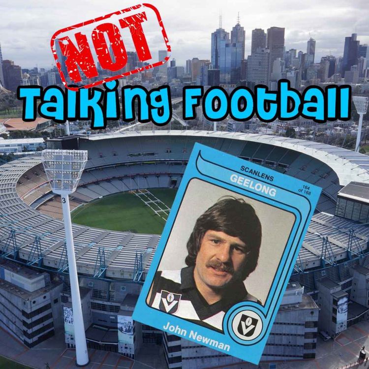 cover art for ep 005 Sam Newman - NOT Talking Football