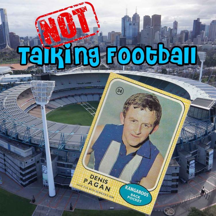 cover art for ep 012 Denis Pagan - NOT Talking Football