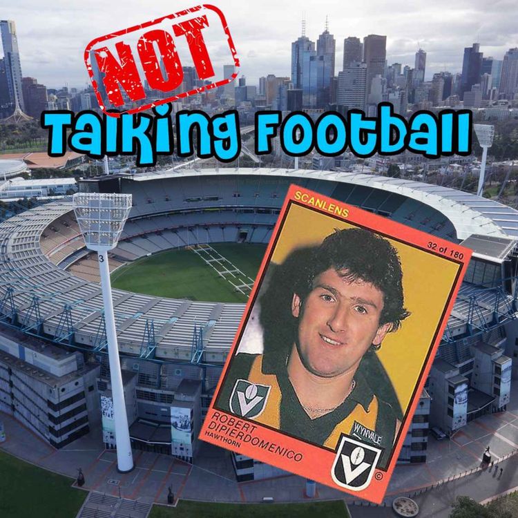 cover art for ep 027 Robert Dipierdomenico - NOT Talking Football