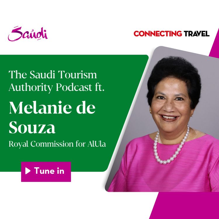 cover art for The STA Podcast ft Melanie de Souza, Destination Marketing Executive Director at AlUla in Saudi Arabia