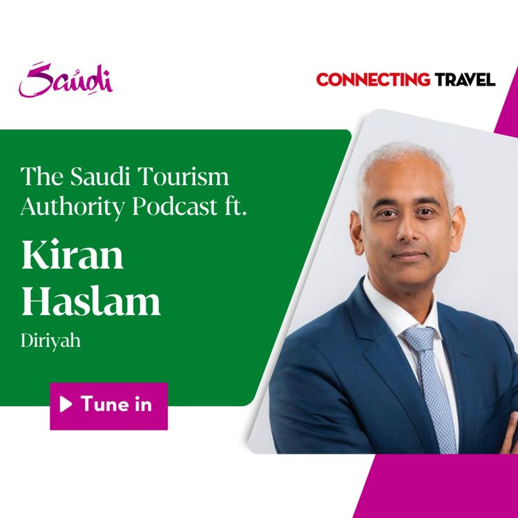 cover art for The STA Podcast ft Kiran Haslam, CMO of Saudi Arabia’s Diriyah giga-project