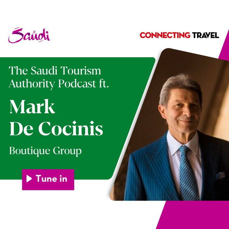 cover art for The STA Podcast ft Mark DeCocinis, CEO, Boutique Group, Riyadh, Saudi Arabia