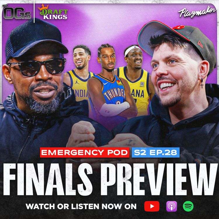cover art for NBA FINALS PREVIEW! The OGs Debate OKC vs Indiana, Giannis’ Next Team + Off-Season Drama