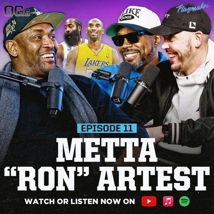 cover art for Metta “Ron” Artest Reveals Why He Hit James Harden, Untold Kobe & NBA Fight Stories| The OGs Ep 11