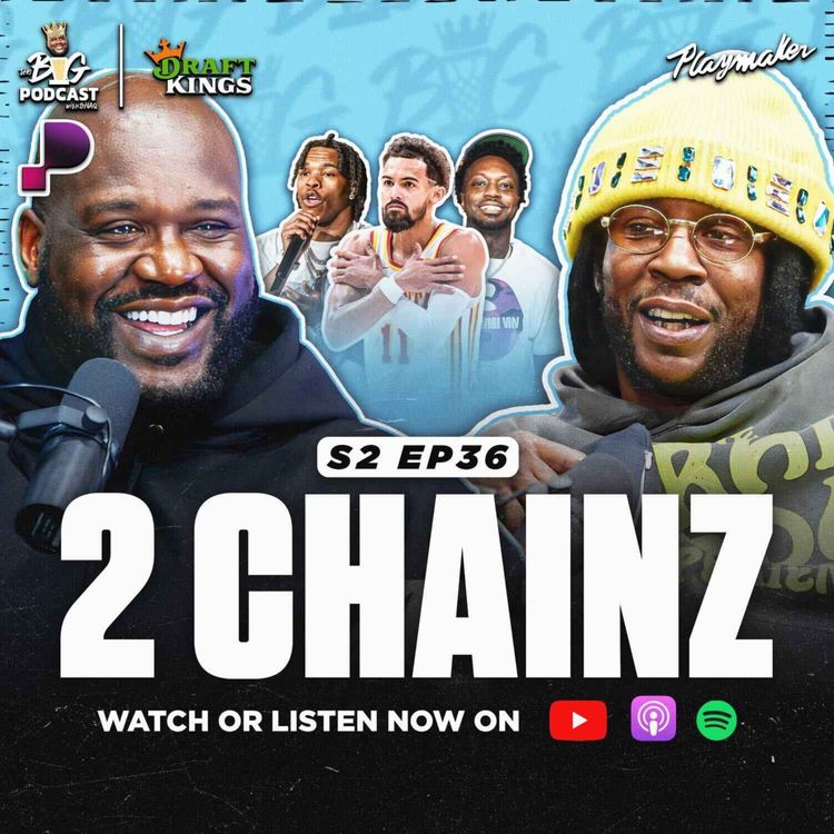 cover art for 2 Chainz Ranks NBA Rappers, Talks Trae Young Disrespect & Shares INSANE Stories W/ Shaq