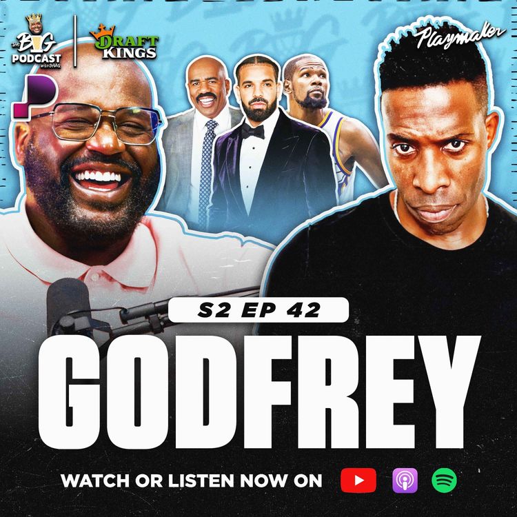 cover art for Shaq Was In Tears After Godfrey’s Shannon Sharpe Impression + Godfrey Has A Wild Drake Rant