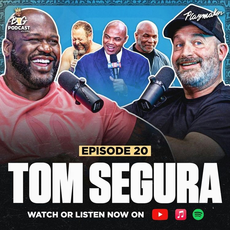 cover art for Tom Segura Has Shaq Crying Over Aliens, Farts, and Stories About Mike Tyson and Bert Kreischer | EP 20