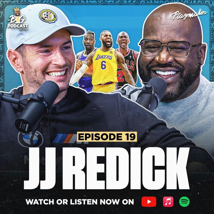 cover art for JJ Redick Calls Shaq A Hater, Rants Over GOAT Debate, NBA Playoffs, and more  | Ep 19