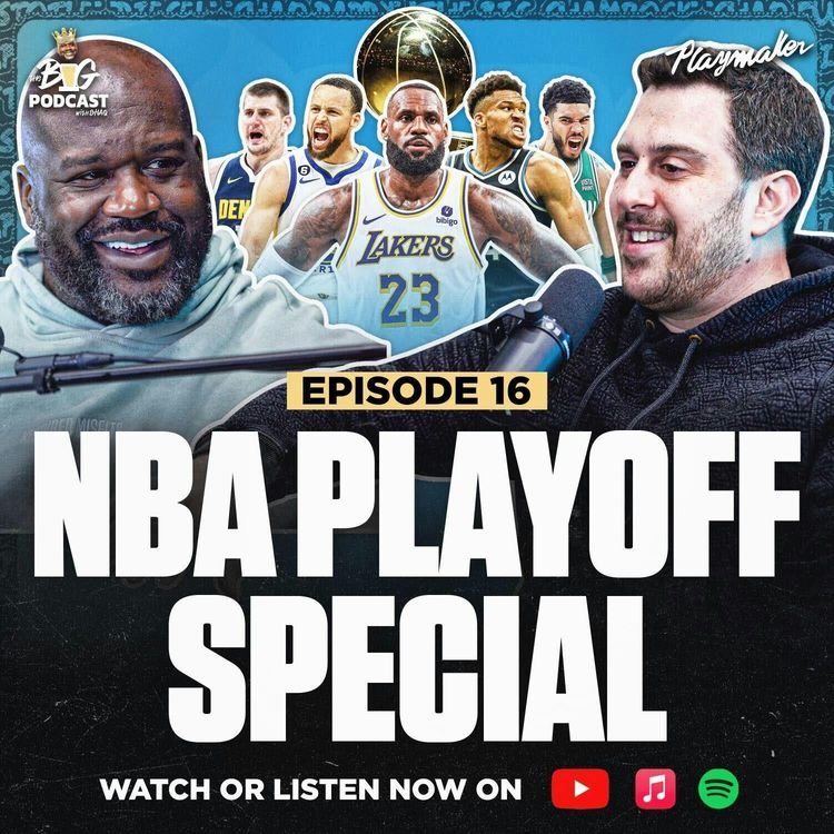 cover art for Shaq Almost Shot In Abu Dhabi, Gives NBA Playoff Picks, Calls Celtics Overrated, and more | EP 16