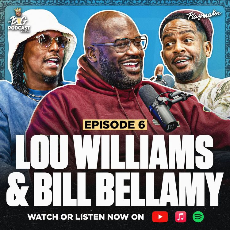 cover art for Lou Williams Exposes NBA Bubble Secrets, Shaq Feared These NBA Stars, While Bill Bellamy Brings The Laughs | EP 6