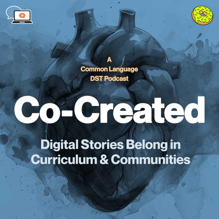 cover art for Digital Stories Belong in  Curriculum & Communities with Dr. Mike Lang
