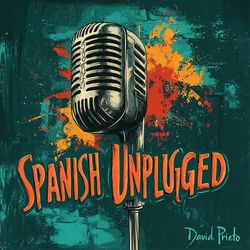 cover art for Spanish Unplugged Podcast