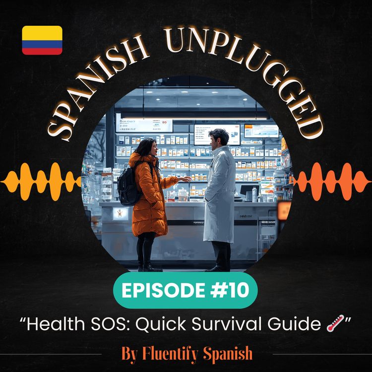 cover art for EP10: Health SOS: Quick Survival Guide 🌡️