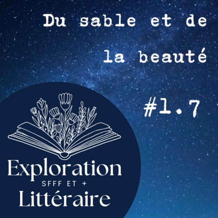 cover art for #1.7 - Du sable et de la beauté