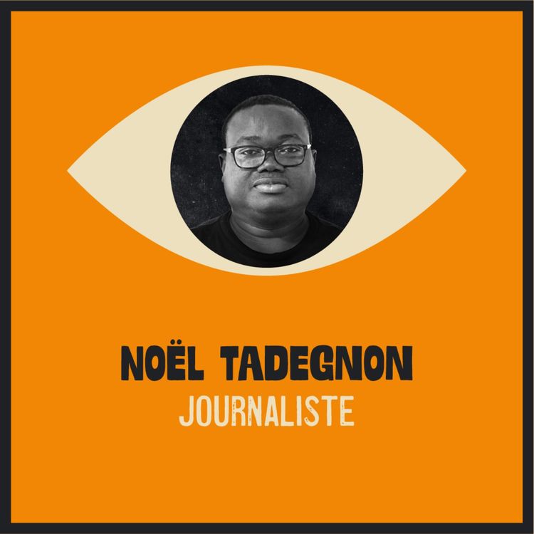 cover art for La lutte contre la désinformation au Togo avec Noël Tadegnon, journaliste
