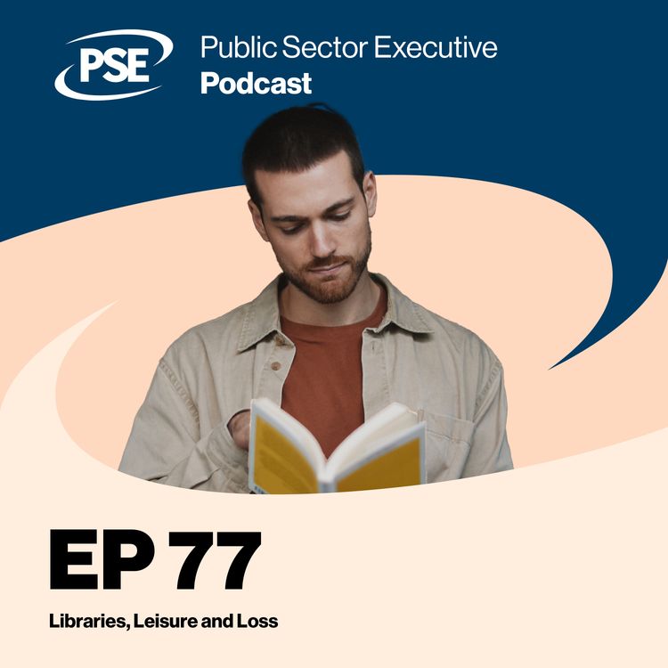 cover art for Ep 77. Libraries, Leisure and Loss
