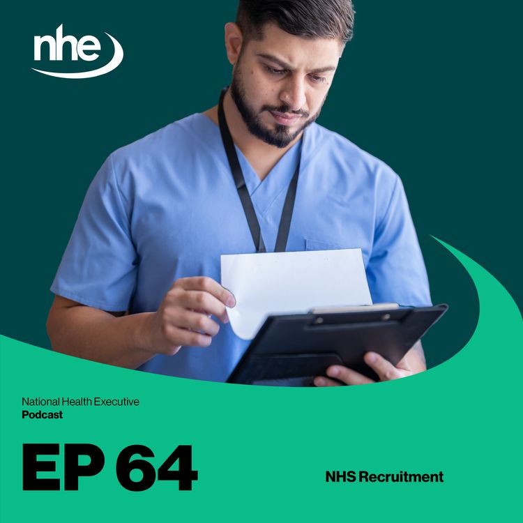 cover art for Ep 64. NHS Recruitment