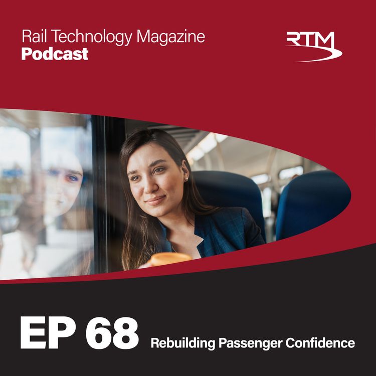 cover art for Ep 68. Rebuilding Passenger Confidence 