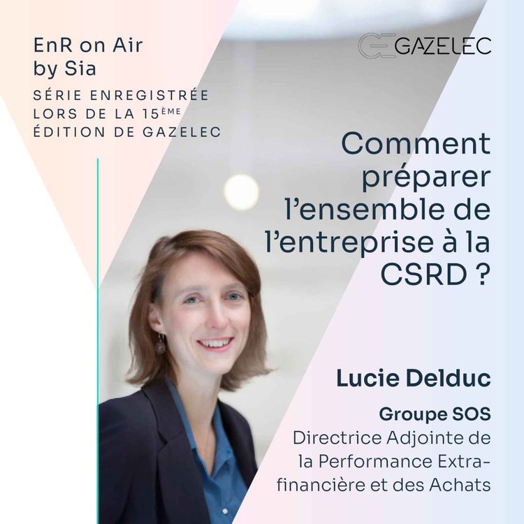 cover art for 11/ Comment préparer l'ensemble de l'entreprise à la CSRD ? 