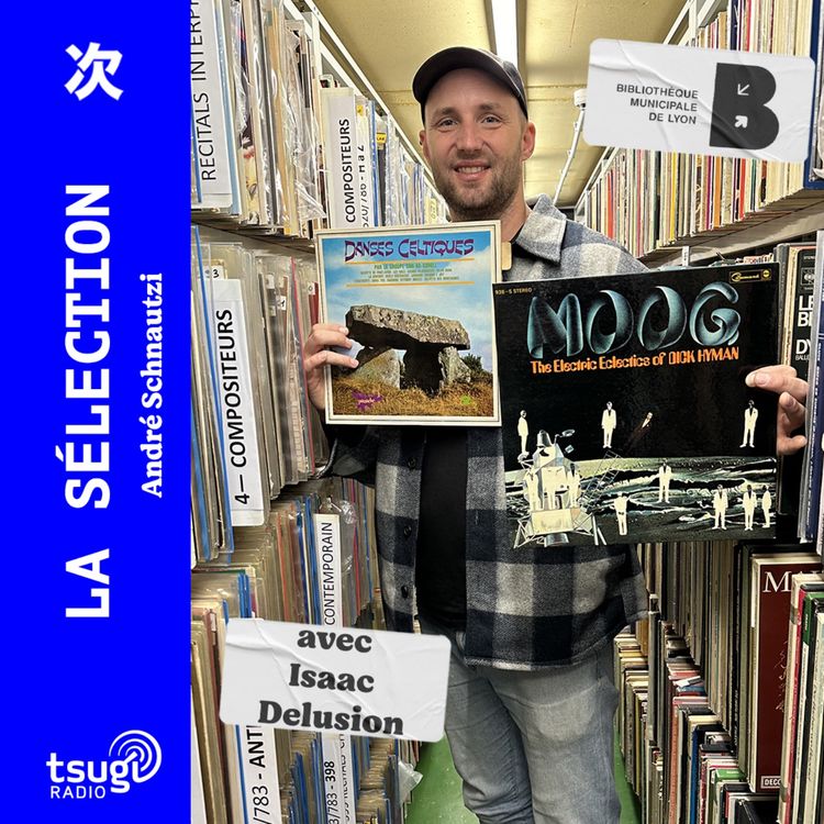 cover art for La Sélection avec Isaac Delusion
