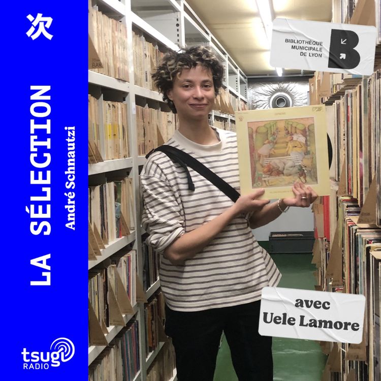 cover art for La Sélection avec Uèle Lamore