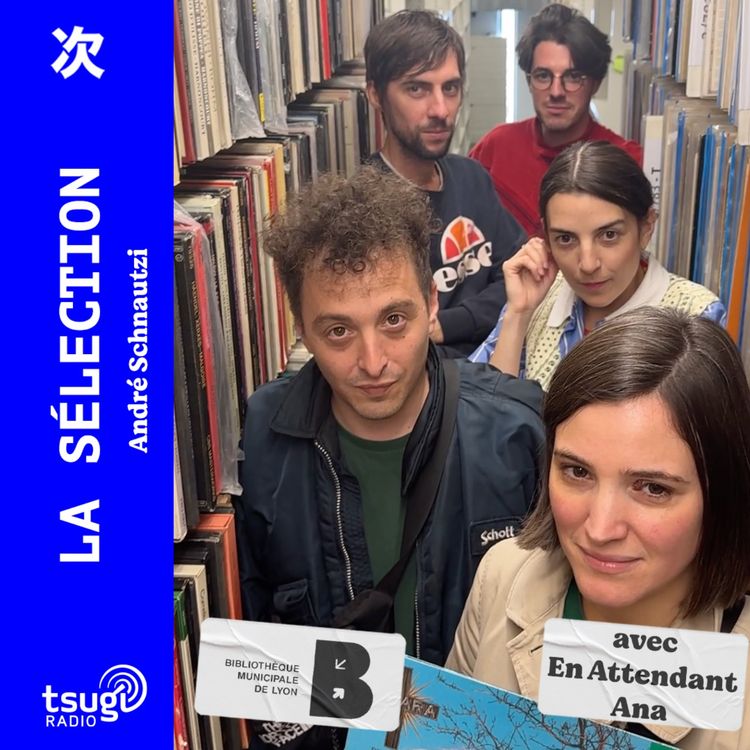 cover art for La Sélection avec En Attendant Ana