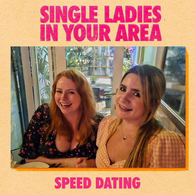 cover art for Single Ladies Go Speed Dating