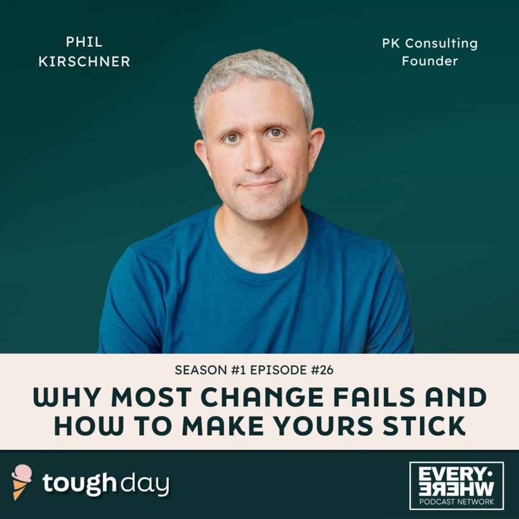 cover art for Why Most Change Fails and How to Make Yours Stick