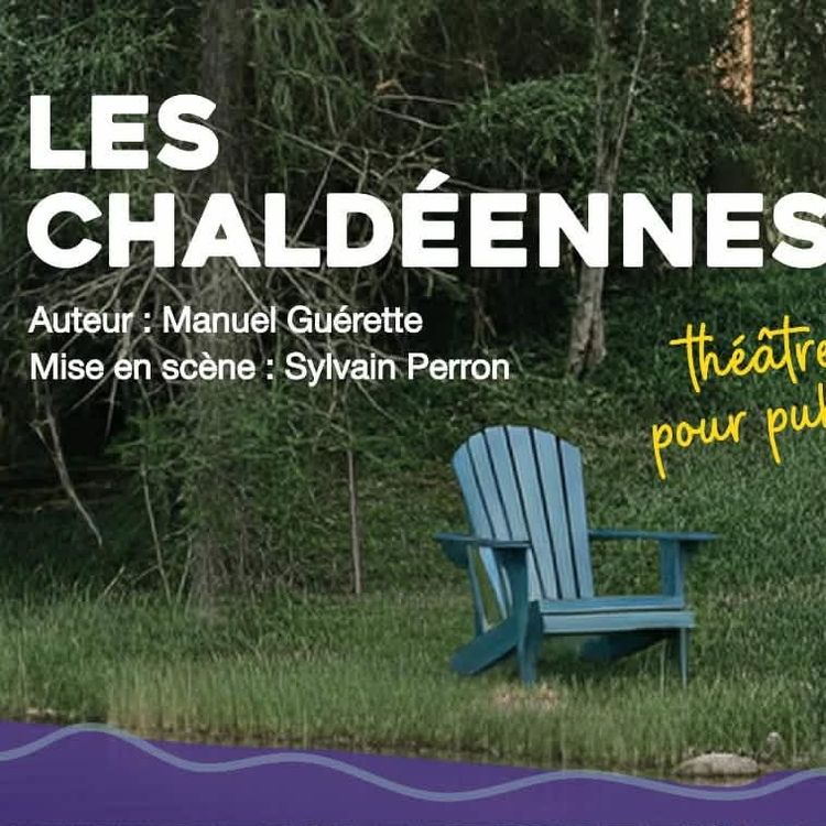 cover art for Chiko Show - Nadia Fournier | Les Chaldéennes, présentée par les Productions Anim-atout au magnifique Vignoble Nordet du 11 au 21 juin.