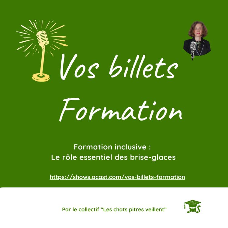 cover art for Formation inclusive : Le rôle essentiel des brise-glaces