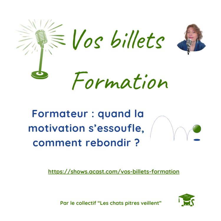 cover art for  Formateur : quand la motivation s’essoufle, comment rebondir ?