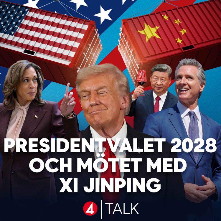 cover art for Presidentvalet 2028 och mötet med Xi Jinping