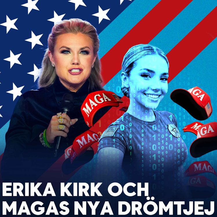 cover art for Erika Kirk och Magas nya drömtjej