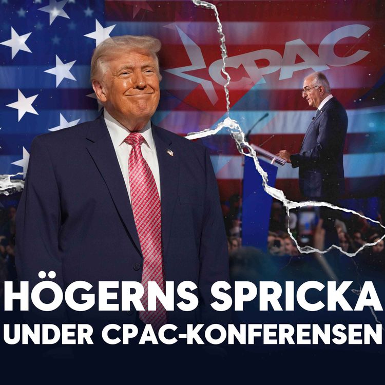 cover art for Högerns spricka under CPAC-konferensen 