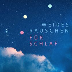 cover art for Weißes Rauschen für Schlaf | Schlafklänge