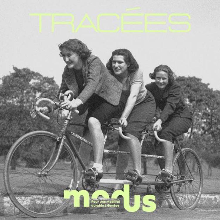 cover art for Tracées - Le nouveau Podcast de Modus. 