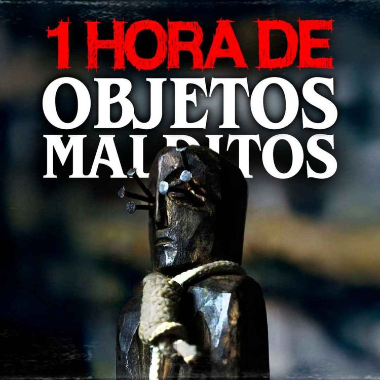 cover art for 18 Objetos malditos y sus escalofriantes historias