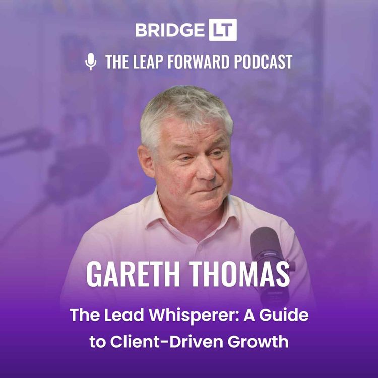 cover art for Gareth Thomas - The Lead Whisperer: A Guide to Client-Driven Growth