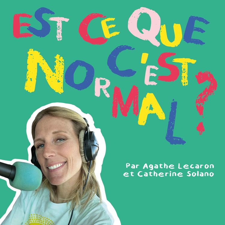 cover art for Camille : Est-ce que c’est normal que je me sente nul, parfois seul et différent des autres ?