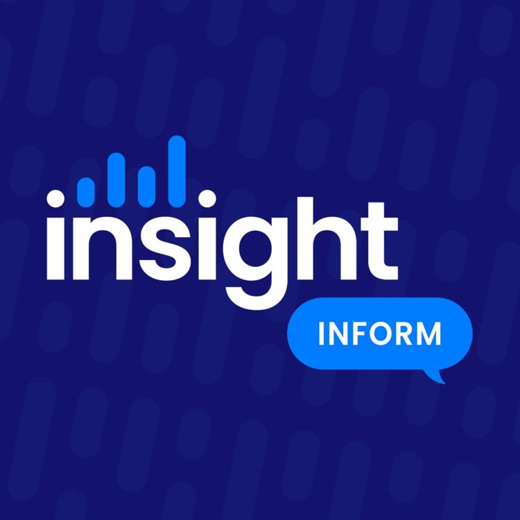 cover art for S1 E1 Introducing Insight Inform