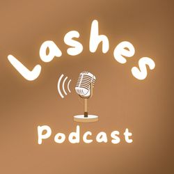 cover art for Lashes Podcast