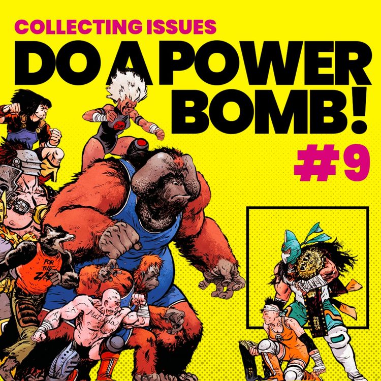 cover art for Do A Powerbomb! by Daniel Warren Johnson and Mike Spicer