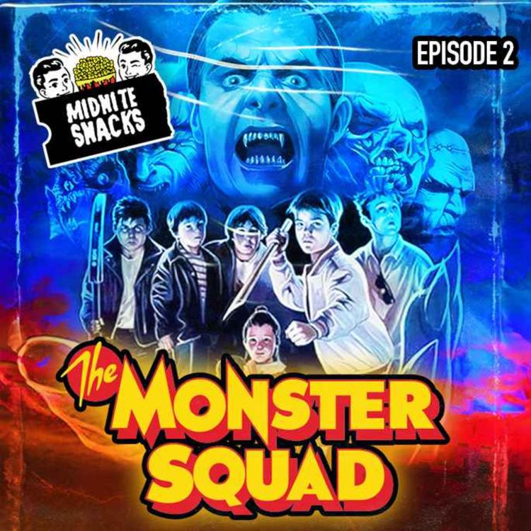 cover art for Episode 2: The Monster Squad