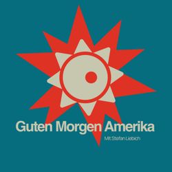 cover art for Guten Morgen Amerika