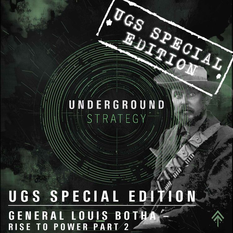 cover art for UGS Special Edition: General Botha - Rise to Power Part 2