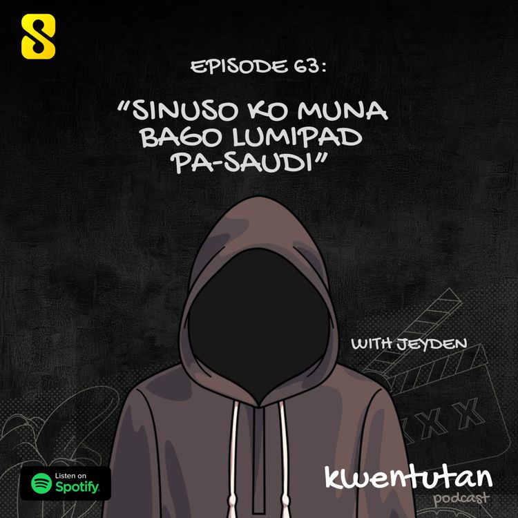 cover art for E63: "Sinuso Ko Muna Bago Lumipad Pa-Saudi" with Jeyden