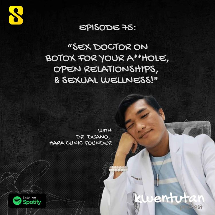 cover art for E75: Sex Doctor on Botox for your A**hole, Open Relationships & Sexual Wellness with Dr. Deano from Hara Clinic