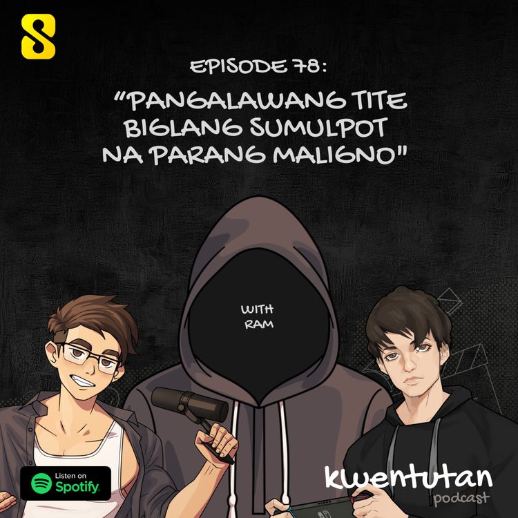 cover art for E78: "Pangalawang Etits Biglang Sumulpot na Parang Maligno" with Ram & Eros