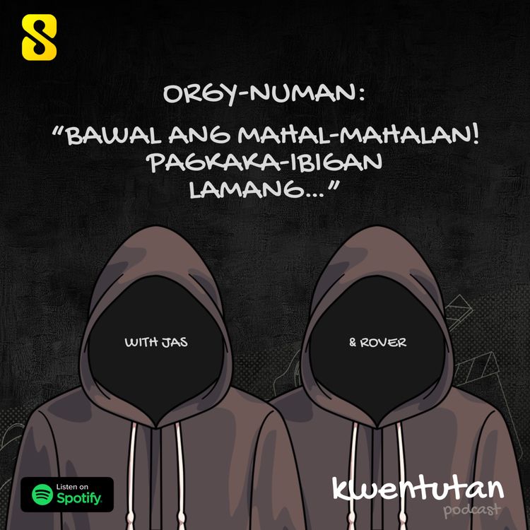 cover art for E84: ORGYNUMAN - "BAWAL ang Mahal-Mahalan! Pagkaka-ibigian Lamang..." with Jas & Rover