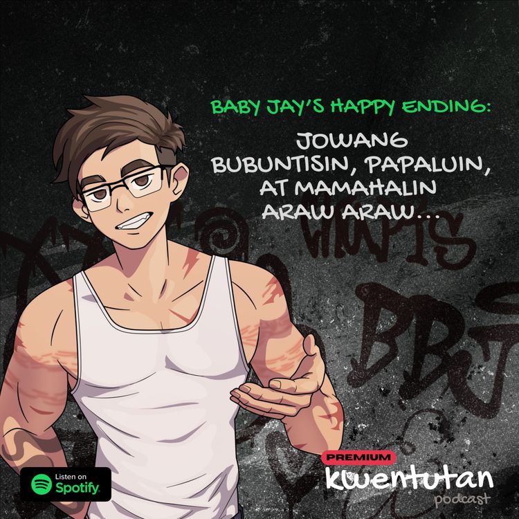 cover art for FULL 137: Baby Jay's Happy Ending: Jowang Bubuntisin, Papaluin, at Mamahalin Araw-Araw [FINALE]